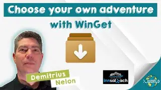 Choose your own adventure with WinGet   Demitrius Nelon