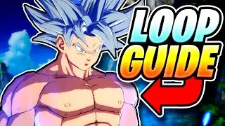 UI Goku - Sparking Loops Full Guide (Easy) | Dragonball FighterZ Combo Guide!