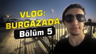 VLOG: BURGAZADA (Bölüm 5) - Eve Dönüş