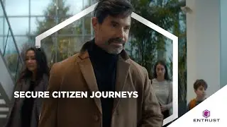 Entrust Secure Citizen Journeys