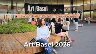 Art Basel 2026 🇨🇭 A Slow, Aesthetic Tour of the Fair I Contemporary Art I Switzerland