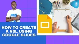 How To Create A Vsl With Google Slide and Record your screen for free