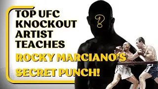 Rocky Marciano’s Signature KO Punch taught by UFC legend
