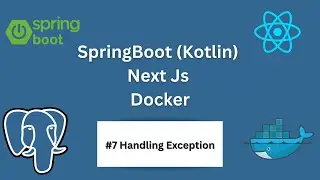 #7 Handling Exceptions | SpringBoot, Kotlin and Postgres Rest API