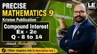 Compound Interest Ex-2c icse class 9 maths | ICSE mathematics class 9 kriston publication solution