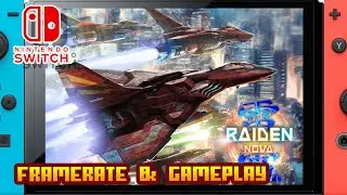 Raiden NOVA - (Nintendo Switch) - Framerate & Gameplay