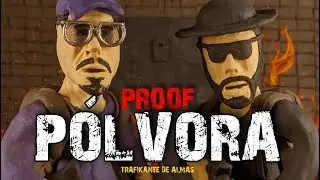 Proof - Pólvora (Video Oficial)
