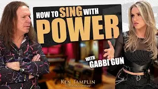 Here's How I Sing With Power - Ken Tamplin And Gabbi Gun - Ken Tamplin Vocal Academy