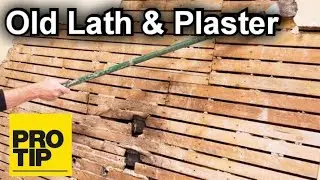 HOW TO DEAL WITH OLD LATH & PLASTER WALLS