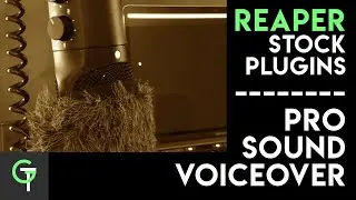 Recording Stock Plugins - Voice Over in Reaper that Sounds Pro