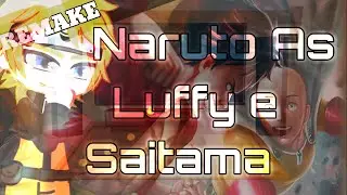 Amigos do Naruto React || Naruto as Luffy || Naruto as Saitama || 🇧🇷🇺🇲 || 2 em 1 - (Vídeo Remake)