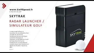 SKYTRAK (vidéo en français), le radar de golf pour simulateur fait pour vous ?