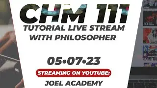 CHM111 CRASH TUTORIAL WITH PHILOSOPHER || JOEL ACADEMY