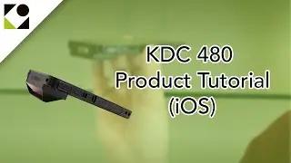 KDC480 Product Tutorial for iOS