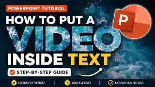 How to Put a Video INSIDE Text in PowerPoint (Step-by-Step)