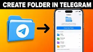 How to Create Folder in Telegram 