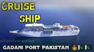 A 14-storey high cruise ship has arrived at Gadani Port Pakistan Karachi  | ROMANTICA CRUISE