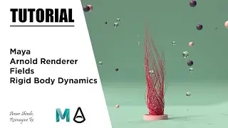Understanding Fields In Maya And Arnold Renderer - Tutorial