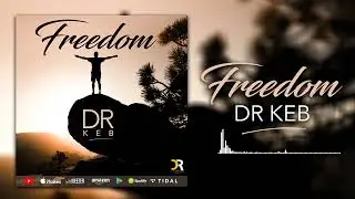 DR KEB   FREEDOM (2021)
