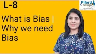 L-8  What is Bias | Why we need Bias