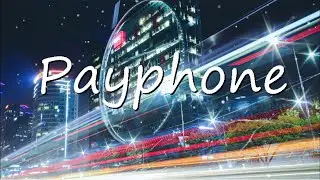우리의 사랑에 취해버렸어 :Maroon 5 Ft Wiz Khalifa - Payphone   [가사해석/번역/자막]