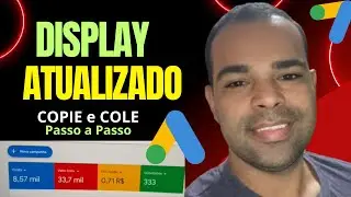 Campanha na REDE de DISPLAY do Google ads para Afiliados Passo a Passo Atualizado