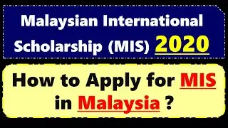 Malaysian International Scholarship (MIS) Open For 2020