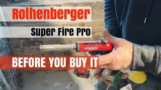 ROTHENBERGER super fire PRO has a few issues