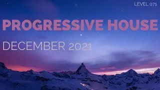 Deep Progressive House Mix Level 071 / Best Of December 2021