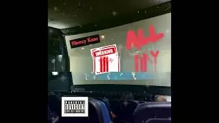 Sheezy Kane - All Day (Freestyle)
