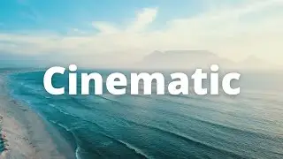 Inspiring Cinematic Background Music For Videos & Presentations