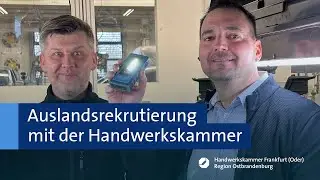 Auslandsrekrutierung im Handwerk mit der Handwerkskammer