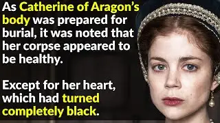 The Tragic Story of Catherine of Aragon, Henry VIII’s First Wife