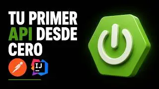 Crea tu primer API explicado desde cero | Spring Boot & Postman