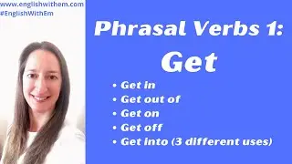 PHRASAL VERBS with GET [English Vocabulary]