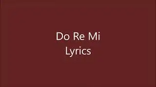 Blackbear- Do Re Mi (Clean) Lyrics