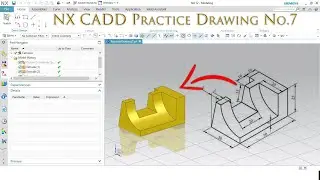 NX Cad Practice Drawing No.7 For Beginners