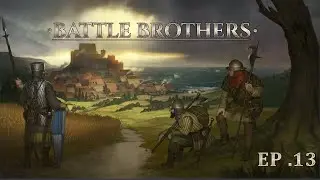 Battle Brothers, Episode 13