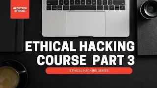 Learn Ethical Hacking In 10 Hours Ethical Hacking Full Course edureka By HackTech Ethical