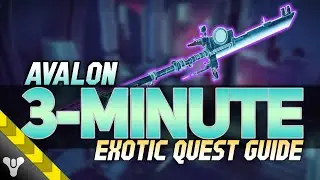 AVALON GUIDE // 3-Minute Vexcalibur Exotic Quest Walkthrough 