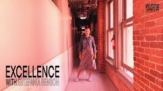 Excellence with Estefania Benson