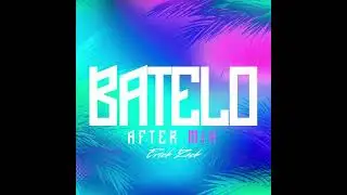 BATELO (ERICK ZACK AFTER MIX)