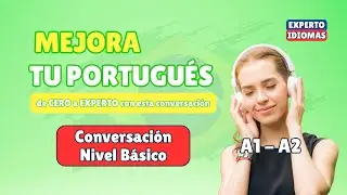 ¡APRENDE PORTUGUÉS RÁPIDO! 🇧🇷 Conversación NIVEL A1 BÁSICO 🥳 Escucha y Aprende fácil