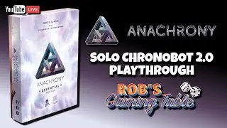 Anachrony Essential Edition Solo Playthrough (Chronobot 2.0)