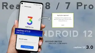 Realme 8 / 7 Pro Realme UI 3.0 Early Access Second Batch C.02 & F.10 Trail Update is Available