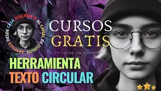 HERRAMIENTA TEXTO CIRCULAR  CURSO CANVA