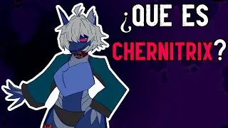 ¿ Que es el Chernitrix ?
