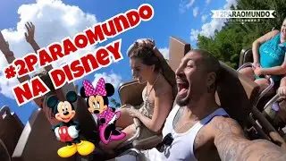 Invadimos a Disney | #2ParaOMundo