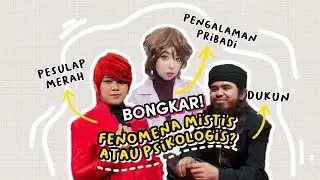 DIKIRA MISTIS TERNYATA EFEK PSIKOLOGIS PART 1 |  #pesulapmerah #dukunsantet #psikologi