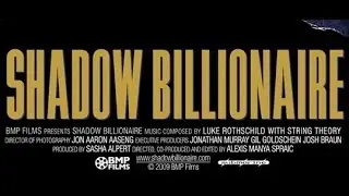 Shadow Billionare - Official Trailer